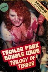Poster for Trailer Park Double Wide Trilogy of Terror