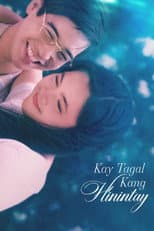Poster for Kay Tagal Kang Hinintay