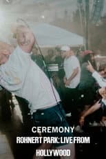 Poster for Ceremony Rohnert Park: Live From Hollywood