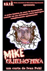 Poster for Mike Guilhotina
