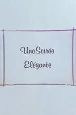 Poster for Une Soirée Elégante