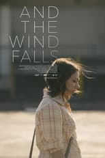 Poster for And the Wind Falls