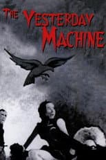 Poster for The Yesterday Machine