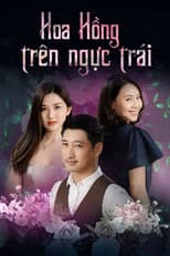 Poster for Hoa hồng trên ngực trái