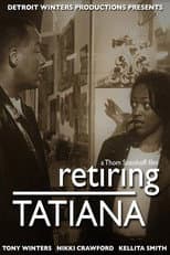 Poster for Retiring Tatiana