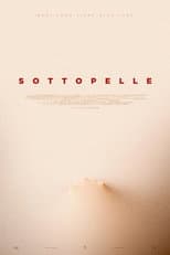 Poster for Sottopelle