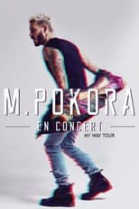 Poster for M Pokora - My Way Tour Live