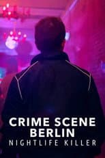 Poster for Crime Scene Berlin: Nightlife Killer