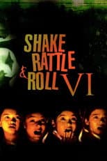 Poster for Shake, Rattle & Roll VI