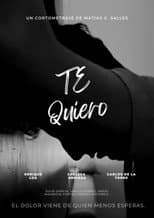 Poster for Te Quiero