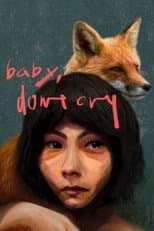 Poster for Baby, Don't Cry
