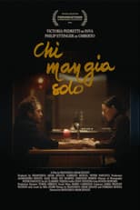Poster for Chi Mangia Solo