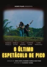 Poster for O Último Espetáculo de Pico