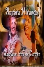 Poster for Aurora Miranda - A Irmã Notável de Carmen