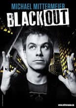 Poster for Michael Mittermeier - Blackout