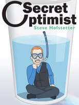 Poster for Steve Hofstetter: Secret Optimist
