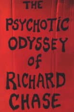 Poster for The Psychotic Odyssey of Richard Chase