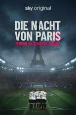 Poster for The Night of Paris – Terror at the Stade de France