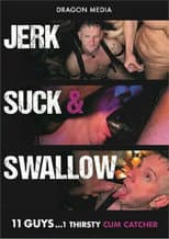 Poster for Jerk Suck & Swallow