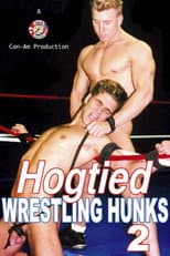 Poster for Hogtied Wrestling Hunks 2