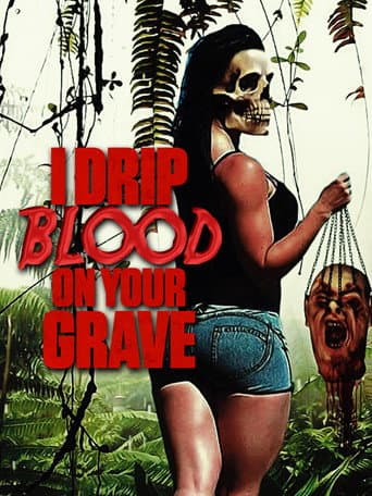 Poster for I Drip Blood on Your Grave