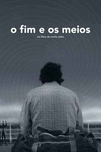 Poster for O Fim e os Meios