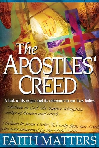 Poster for The Apostles' Creed: Faith Matters