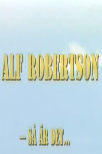 Poster for Alf Robertson - så är det...