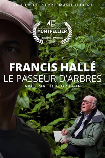 Poster for Francis Hallé, le passeur d’arbres
