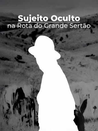 Poster for Sujeito Oculto - Na Rota do Grande Sertão