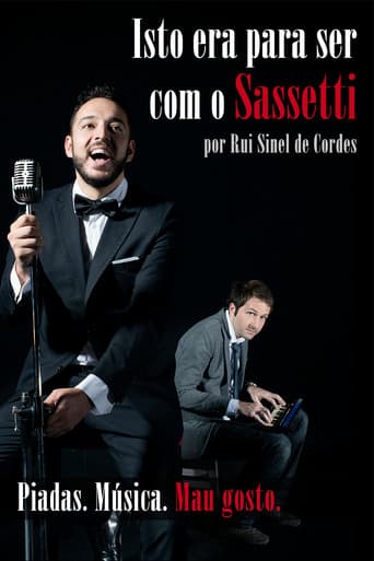 Poster for Rui Sinel de Cordes: Isto Era Para Ser Com o Sassetti