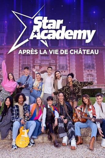 Poster for Star Academy : après la vie de château