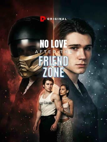 Poster for No Love After the Friend Zone