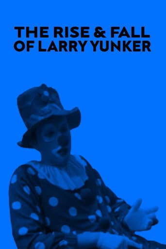 Poster for The Rise and Fall of Larry Yunker