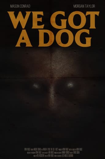Poster for We Got A Dog