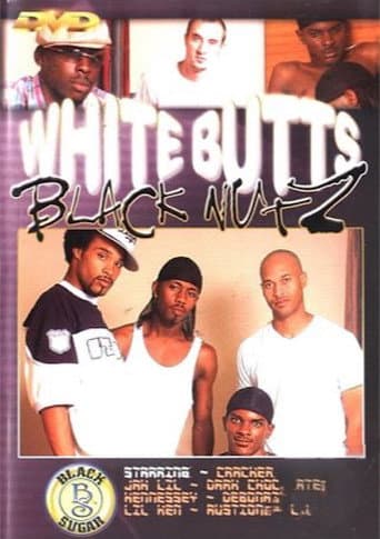 Poster for White Butts Black Nutz