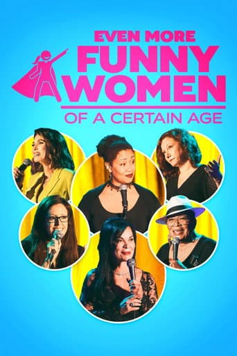 Poster for Even More Funny Women of a Certain Age