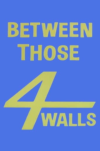 Poster for Between Those Four Walls