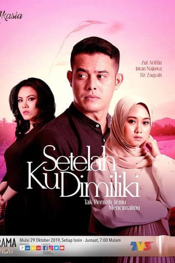Poster for Setelah Ku Dimiliki