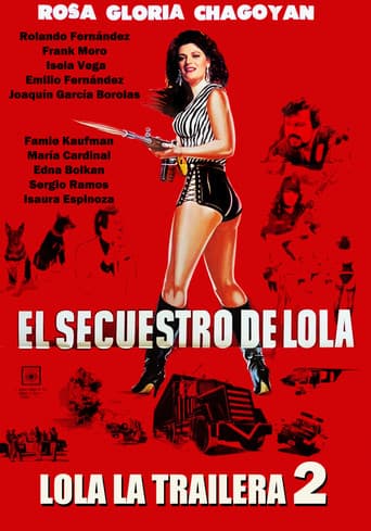 Poster for El Secuestro De Lola - Lola La Trailera 2