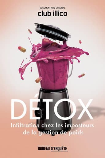 Poster for DÉTOX : infiltration chez les imposteurs de la gestion de poids
