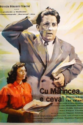 Poster for Cu Marincea e ceva
