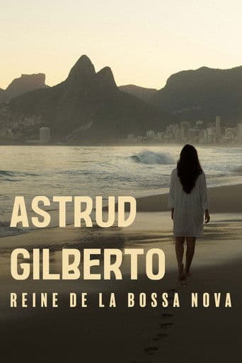 Poster for The Girl From Ipanema: Astrud Gilberto, Queen of Bossa Nova