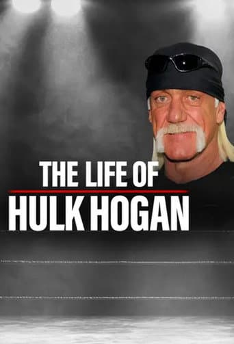 Poster for The Life of Hulk Hogan