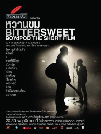 Poster for Bittersweet BoydPod The Short Film
