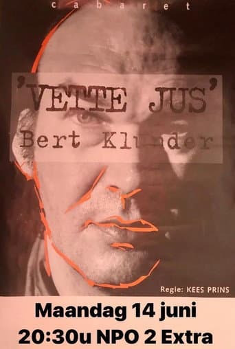 Poster for Bert Klunder: Vette Jus