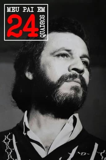 Poster for Meu Pai em 24 Quadros