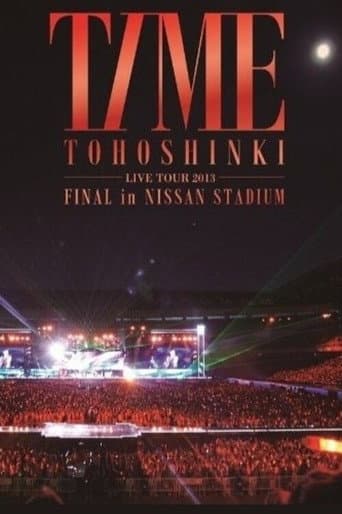 Poster for TVXQ! LIVE TOUR 2013 ~TIME~ FINAL in NISSAN STADIUM