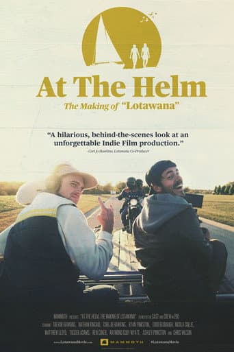 Poster for At The Helm | The Making of Lotawana