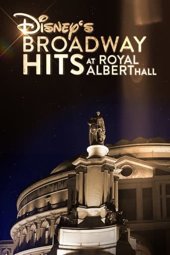 Poster for Disney's Broadway Hits at London's Royal Albert Hall